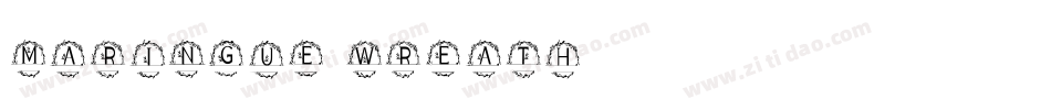 Maringue Wreath字体转换